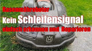 Automower kein Schleifensignal wie Reparieren [upl. by Nyletak]