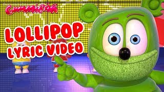 LOLLIPOP LYRIC VIDEO Gummy Bear Song Gummibär Osito Gominola [upl. by Bouzoun]