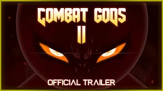 Combat Gods 2 Trailer [upl. by Enilemme542]