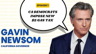 GAVIN NEWSOM EP1 CA Dems ask more Gas Tax to Californian gavinnewsom impeachment [upl. by Linneman]