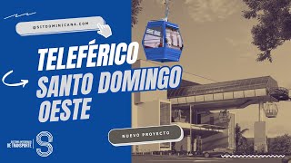 Teleférico Santo Domingo Oeste [upl. by Itoyj]