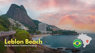 🇧🇷 Leblon Beach Rio de Janeiros Pristine Paradise 🇧🇷 [upl. by Anne]