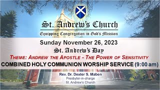 St Andrews Church  Combined Worship Service 900 AM LIVE  26 NOVEMBER 2023 [upl. by Soren]