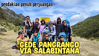 Gunung Gede Pangrango Via Salabintana [upl. by Ecirpac696]