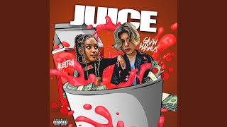 Juice feat Gavin Magnus [upl. by Semele]