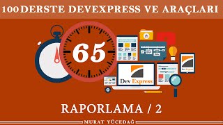 DevExpress Ders 65 Raporlama  2 [upl. by Hairam255]