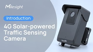 Introducing Milesight 4G Solarpowered Traffic Sensing Camera [upl. by Gnahk]