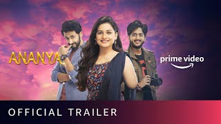 Ananya  Official Trailer  Hruta Durgule Ameya Wagh amp Chetan Chitnis  Prime Video [upl. by Derian273]