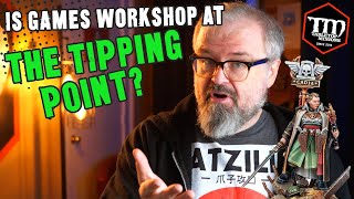 Is Games Workshop at the TIPPING POINT [upl. by Cedric]