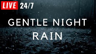 🔴 Gentle Night Rain to Sleep FAST  Black Screen  Rain Sounds for Sleeping [upl. by Peugia]