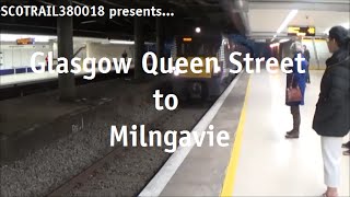 Season 3 Episode 24  Glasgow Queen Street Low Level to Milngavie onboard 334037 amp 334021 [upl. by Isobel]