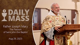 Catholic Daily Mass  Daily TV Mass  August 29 2023 [upl. by Erie]