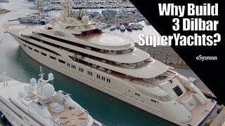 Why did he Build 3 Dilbar SuperYachts  Largest in the World [upl. by Roumell]