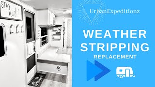 Replacing Camper Weather Stripping [upl. by Bittner]