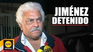 Detienen a Benedicto Jiménez [upl. by Pruchno]