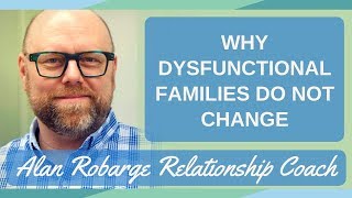 Why Dysfunctional Families Do Not Change [upl. by Dougy]