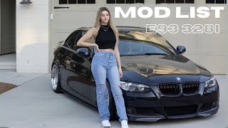 Everything done to my E93 328i MOD LIST [upl. by Zaremski]