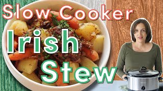 Easy Slow Cooker Irish Stew [upl. by Juley]