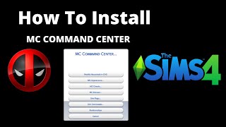 HOW TO INSTALL MC COMMAND CENTER FOR THE SIMS 4 UPDATED [upl. by Wagshul]