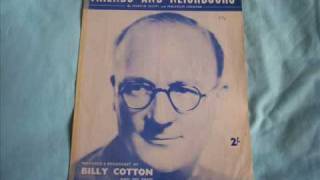 Billy Cotton amp His Band  Friends And Neighbours  1954 [upl. by Bartholomeo808]