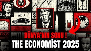 Dünyayı 2025te Neler Bekliyor   THE ECONOMIST KAPAĞINDAKİ ŞOK EDİCİ DETAYLAR [upl. by Assylem]