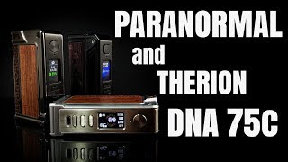 PARANORMAL amp THERION DNA 75c mods from Lost Vape  custom AF [upl. by Lyram]