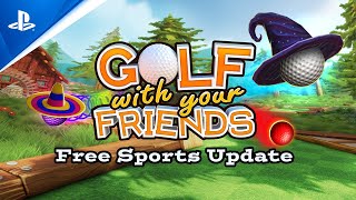 Golf With Your Friends  Sports Update Trailer  PS4 Games [upl. by Slaughter320]