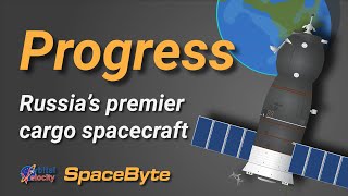 Russia’s PROGRESS cargo spacecraft Resupplying space stations since 1978  SpaceByte [upl. by Fifi]