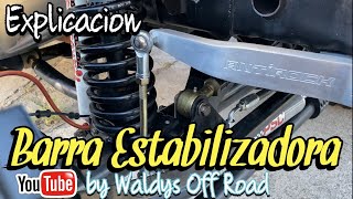 Explicacion Barra Estabilizadora Sway Bar by Waldys Off Road [upl. by Decato933]