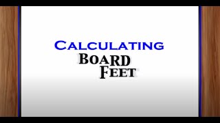 Calculating Board Feet [upl. by Janice368]