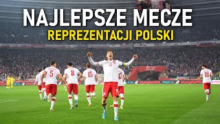 Najlepsze Mecze Reprezentacji Polski ᴴᴰ 2 [upl. by Nessnaj]