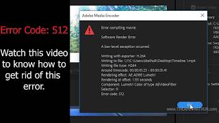 Quick Fix  Adobe Premiere Pro Get Rid of Error Code 512 Error Compiling movie [upl. by Bromleigh]