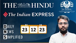 The Hindu amp The Indian Express Analysis  23 December 2023  Daily Current Affairs  DNS  UPSC CSE [upl. by Aynot]