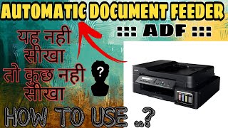 BROTHER How To Use ADF   Brother DCPT820DW  Printer BY AYUSH GOEL BrotherDCPT820DW [upl. by Zoller]