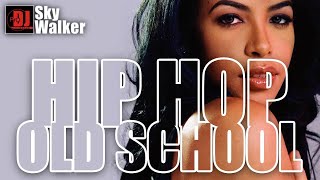 Hip Hop RampB Old School 2000s 90s New School  DJ SkyWalker [upl. by Donall]