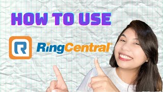 HOW TO USE RingCentral using DESKTOP and the application on your PHONE 2021  Eulie Tan [upl. by Stanfield]