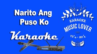 Narito Ang Puso Ko  Karaoke Song [upl. by Lashond432]