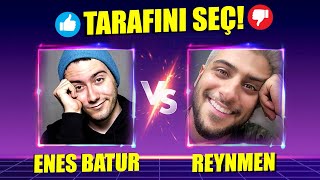 ENES BATUR MU REYNMEN Mİ TARAFINI SEÇ Brawl Stars [upl. by Lein]