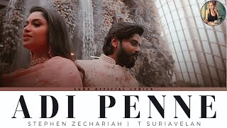 Adi Penne Lyrics Translation  Stephen Zechariah  T Suriavelan  Naam [upl. by Philis]