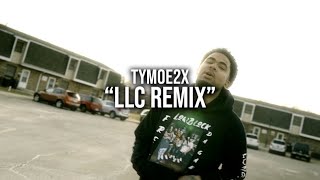 Tymoe2x  LLC REMIX Official Video 🎥by DirectedByJaiden [upl. by Orihakat]