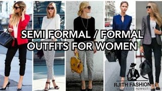 SEMI FORMAL  FORMAL OUTFITS FOR WOMEN  100 DIFFERENT OUTFITS  RJITHFASHION [upl. by Aidile]