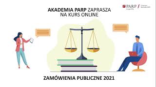 Zamówienia Publiczne 2021 – Akademia PARP [upl. by Noet]