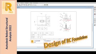 Designing RC Foundations in Autodesk Robot Structural Analysis A StepbyStep Tutorial [upl. by Luther]