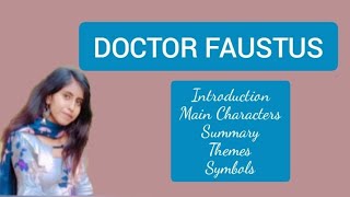 Doctor Faustus by Christopher Marlowe Introduction Main Characters Summary Themes and Symbols [upl. by Anircam150]