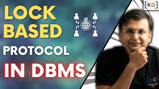 825 Lock Based Protocol in DBMS Concurrency Control Part1 [upl. by Smoht]