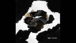 NAV  The Man Official Audio [upl. by Elocal462]