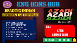 AZADI BY CHAMAN NAHAL II UNIT 3 II READING INDIAN FICTION IN ENGLISH II VAC II DETAILED EXPLANATION [upl. by Madian]