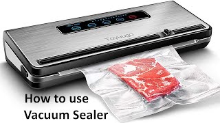 How to use the Vacuum Sealing Machine [upl. by Sheffy714]