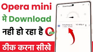 Opera mini me download nahi ho raha hai  how to fix opera mini download failed [upl. by Ailed]