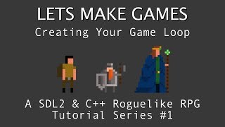 Making A Game 1 Making The Game Loop  C And SDL2 Tutorial [upl. by Casteel73]